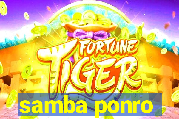 samba ponro